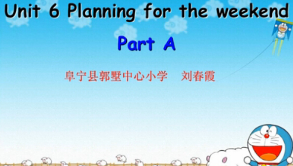 点击观看《6B Unit6 Planning for the weekend》